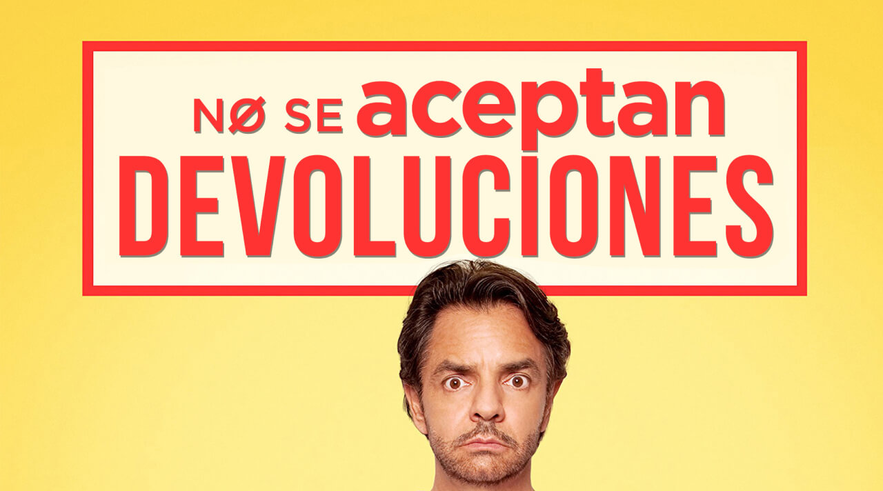 No se Aceptan Devoluciones (2013)